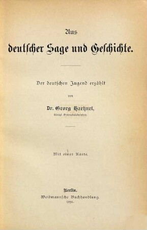 Aus deutscher Sage und Geschichte