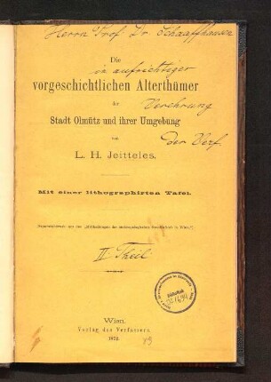 [2]: Die vorgeschichtlichen Alterthümer der Stadt Olmütz und ihrer Umgebung