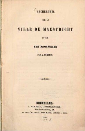 Recherches sur la ville de Maastricht et sur ses monnaies : avec planches