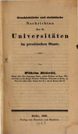 Geschichtliche und statistische Nachrichten über die Universitäten im preußischen Staate