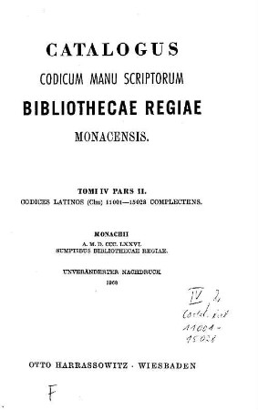 Catalogus codicum latinorum Bibliothecae Regiae Monacensis. 2,2, Codices num. 11001 - 15028 complectens
