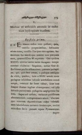 V. Morbus ex arthritide anomala in cachexiam hydropicam transiens.