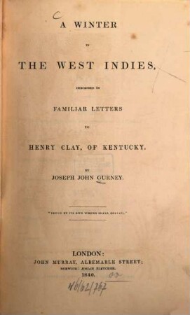 A winter in the West Indies : Described in familiar letters to Henry Clay, of Kentucky