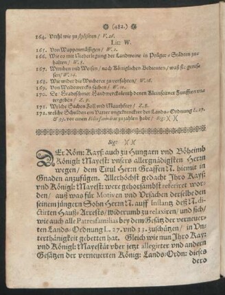 Der Röm: Kays: auch zu Hungarn und Böheimb Königl: Mayest: unsers allergnädigsten Herrn wegen ...