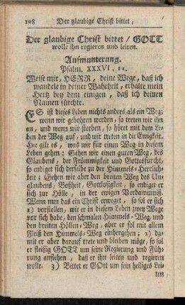 Der glaubige Christ bittet, Gott wolle ihn regieren und leiten.