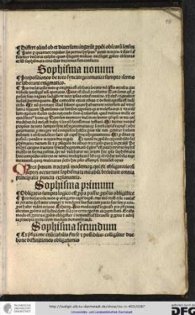 Obligatio sumpta logice, est propria passio propositionis obligistice.