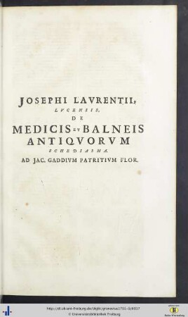 Josephus Laurentius: De Medicis Et Balneis Antiquorum Schediasma.