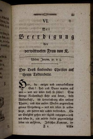 VI. Bei Beerdigung der verwittweten Frau von K.