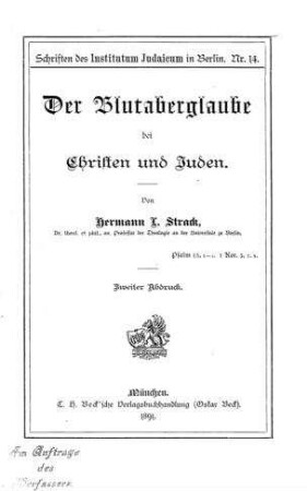 Der Blutaberglaube bei Christen und Juden / von Hermann L. Strack