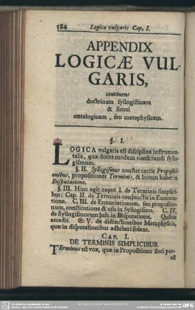 Appendix Logicae vulgaris, continens doctrinam syllogisticam & simul Ontologicam, seu metaphysicam