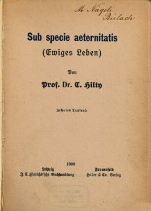 Sub specie aeternitatis : (ewiges Leben)
