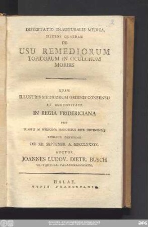Dissertatio Inauguralis Medica, Sistens Quaedam De Usu Remediorum Topicorum In Oculorum Morbis