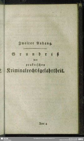 Zweiter Anhang. Grundriß der praktischen Kriminalrechtsgelahrt