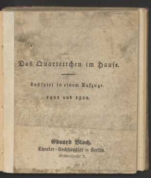 Das Quartettchen im Hause : Lustspiel in einem Aufzuge