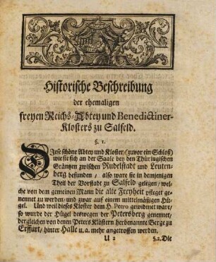 Historische Beschreibung der vormaligen Vornehmen Abtey und Benedictiner-Klosters auf den Peters-Berge zu Salfeld : Nach dessen Stifftung, Wachsthum und letzten Veränderung