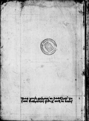 Besitzeintrag: Kloster St. Katharina Nürnberg: „Das puch gehort in das closter zu sant Katherein prediger orden in Nur.“