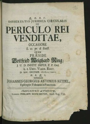 Dissertatio Iuridica Circularis De Periculo Rei Venditae : Occasione L. II. pr. d. Evict.