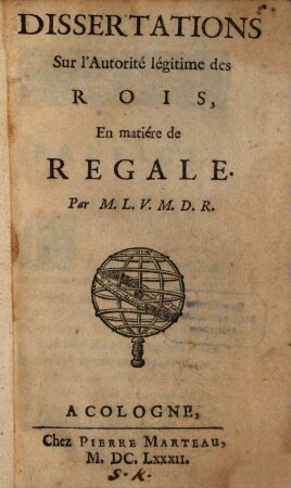 Dissertations Sur l'Autorité légitime des Rois, En matiére de Regale