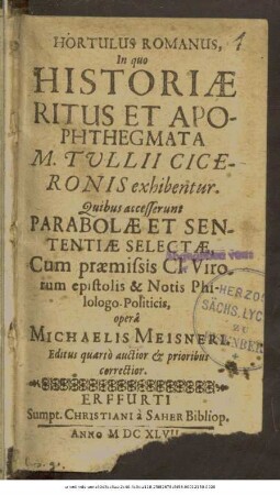 Hortulus Romanus : In quo Historiae Ritus Et Apophthegmata M. Tullii Ciceronis exhibentur