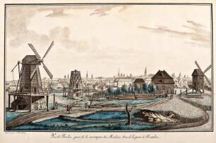 Vue de Berlin, prise de la montagne des Moulins. Hors de la porte de Prentzlau