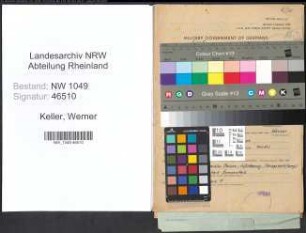 Entnazifizierung Werner Keller , geb. 06.06.1909 (Kaufmaennischer Angestellter)