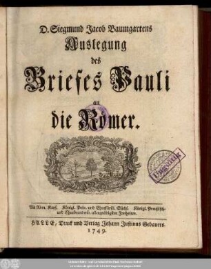D. Siegmund Jacob Baumgartens Auslegung des Briefes Pauli an die Römer