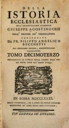 Della Istoria Ecclesiastica, 13. Contenente La Storia Della Chiesa Dall' Anno 1214. Fino All' Anno 1243.