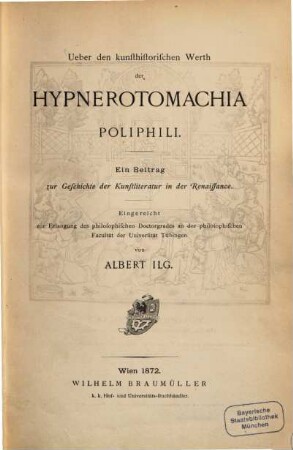 Ueber den kunsthistorischen Werth der Hypnerotomachia Poliphili : ein Beitrag zur Geschichte der Kunstliteratur in der Renaissance