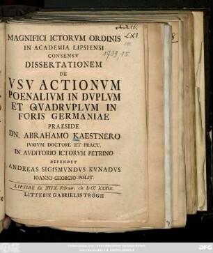 Magnifici ICtorvm Ordinis In Academia Lipsiensi Consensv Dissertationem De Vsv Actionvm Poenalivm In Dvplvm Et Qvadrvplvm In Foris Germaniae