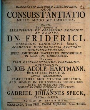Dissertatio historica philosophica, quod consubstantiatio nullo modo sit haeretica
