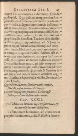 Cap. XXXII. De Testimonio humano legis & sententia, & eorum usu in omni disciplina.