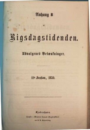 Rigsdagstidende. Ordentlige samling. Tillaeg B, Udvalgenes betaenkninger. 11. 1859