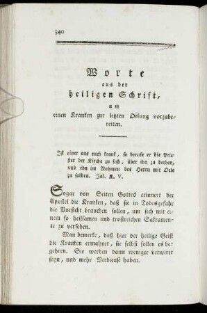 Worte aus der heiligen Schrift, um einen Kranken zur letzten Oelung vorzubereiten.