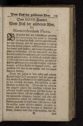 Das XXXVII. Capitel. Vom Fluß der güldenen Ader. De Hæmorrhoidum Fluxu.