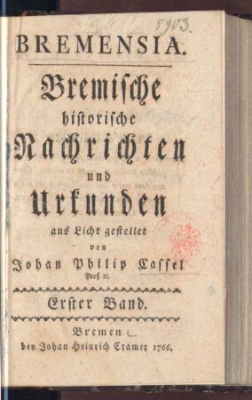 Erster Band: Bremensia, Erster Band
