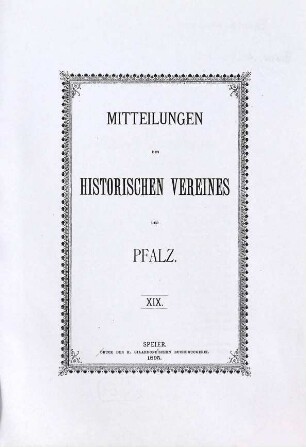 Mitteilungen des Historischen Vereins der Pfalz. 19. 1895