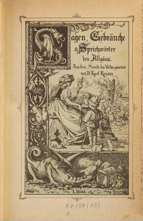 Sagen, Gebräuche und Sprichwörter des Allgäus : aus dem Munde des Volkes, 1