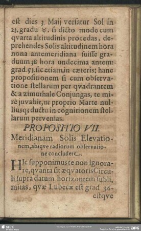 Propositio VII. Meridianam Solis Elevationem, absque radiorum observatione concludere