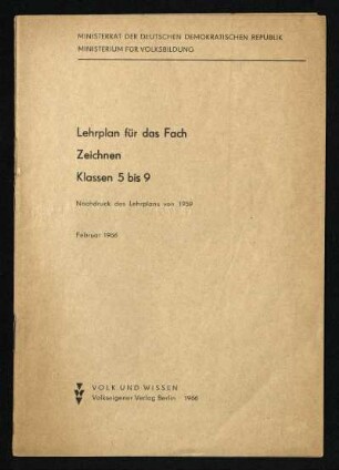 Lehrplan für das Fach Zeichnen : Klassen 5 bis 9