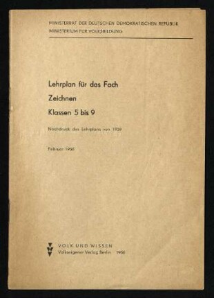 Lehrplan für das Fach Zeichnen : Klassen 5 bis 9