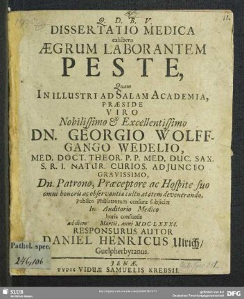 Dissertatio Medica exhibens Aegrum Laborantem Peste