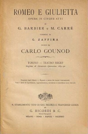 Romeo e Giulietta : opera in cinque atti ; Torino, Teatro Regio, stagione di carnevale - quaresima 1889 - 90