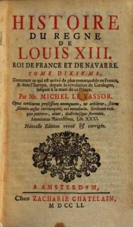 Histoire Du Règne De Louis XIII., Roi De France Et De Navarre. 10,[1]