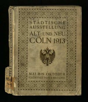 Alt- und Neu-Cöln 1913