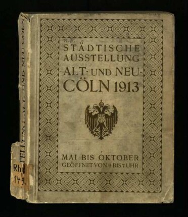 Alt- und Neu-Cöln 1913