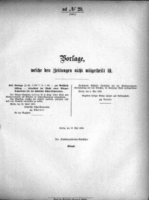 Anlage: ad No.29. (345.), Vorlagen, welche den Zeitungen nicht mitgeteilt sind