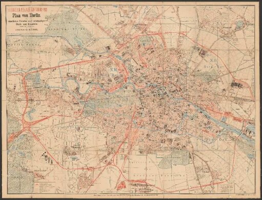 Plan von Berlin : mit sämtlichen Vororten und vollständiger Stadt- und Ringbahn : Beilage zum Berliner Adressbuch 1892