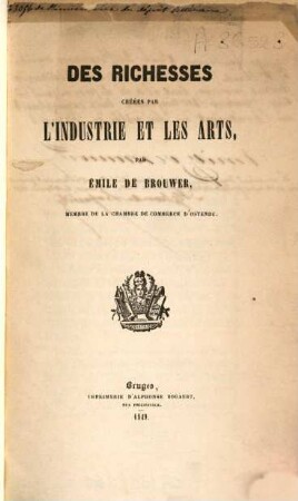 Des richesses créées par l'industrie et les arts