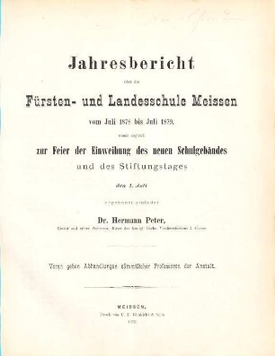Jahresbericht der Fürsten- und Landesschule St. Afra in Meissen : womit zugleich zur Feier d. Stiftungstages ... ergebenst einladet .., 1878/79