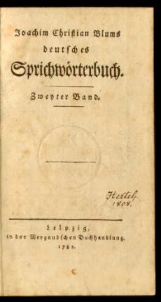 Bd. 2: Joachim Christian Blums deutsches Sprichwörterbuch